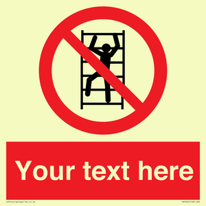 PA7625: Custom prohibition No climbing