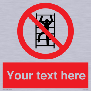 PA7625: Custom prohibition No climbing