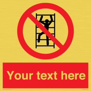 PA7625: Custom prohibition No climbing