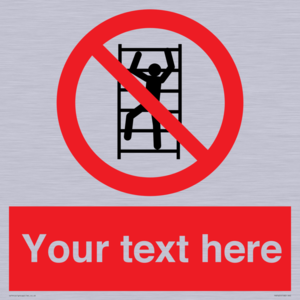 PA7625: Custom prohibition No climbing