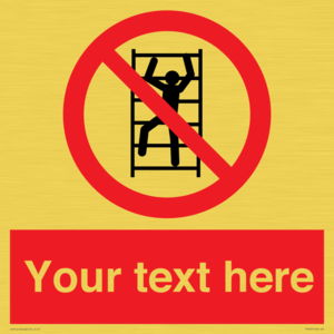 PA7625: Custom prohibition No climbing