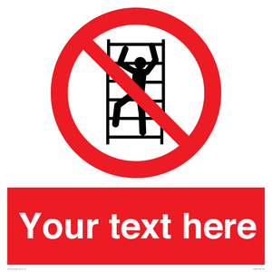 PA7625: Custom prohibition No climbing
