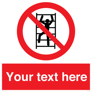 PA7625: Custom prohibition No climbing