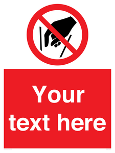 PA7628: Custom prohibition No reaching in