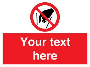 PA7628: Custom prohibition No reaching in