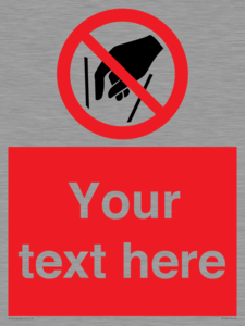 PA7628: Custom prohibition No reaching in