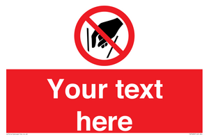 PA7628: Custom prohibition No reaching in