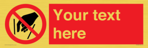 PA7628: Custom prohibition No reaching in
