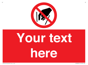 PA7628: Custom prohibition No reaching in