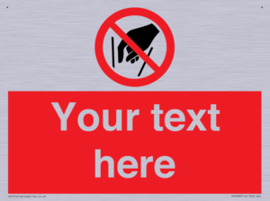 PA7628: Custom prohibition No reaching in