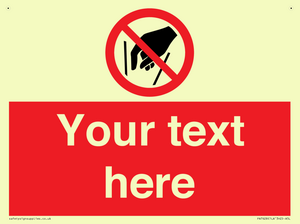 PA7628: Custom prohibition No reaching in