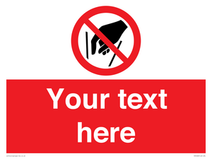 PA7628: Custom prohibition No reaching in