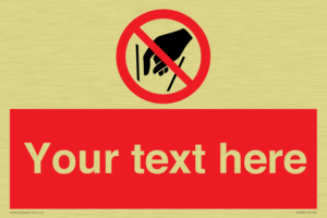 PA7628: Custom prohibition No reaching in