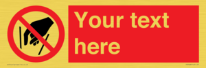 PA7628: Custom prohibition No reaching in