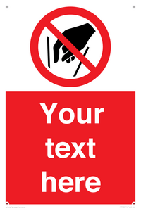 PA7628: Custom prohibition No reaching in