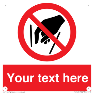 PA7628: Custom prohibition No reaching in