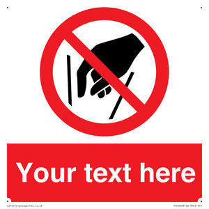 PA7628: Custom prohibition No reaching in