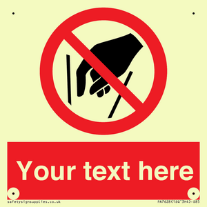 PA7628: Custom prohibition No reaching in