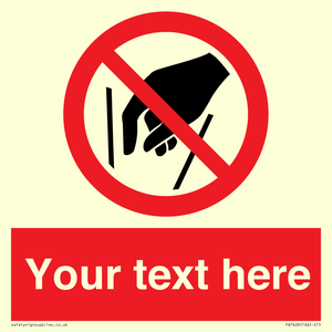 PA7628: Custom prohibition No reaching in