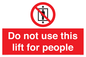 PA7643: Do not use this lift for people