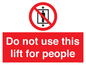 PA7643: Do not use this lift for people