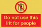 PA7643: Do not use this lift for people