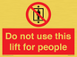 PA7643: Do not use this lift for people