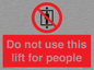 PA7643: Do not use this lift for people