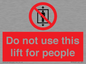PA7643: Do not use this lift for people