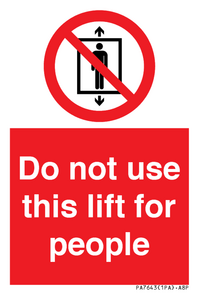 PA7643: Do not use this lift for people
