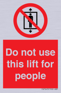 PA7643: Do not use this lift for people