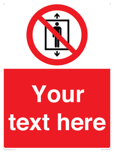 PA7661: Custom prohibition Do not use this lift for people