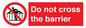 PA7715: Do not cross the barrier