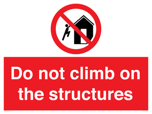 PA7717: Do not climb on the structures