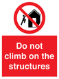 PA7717: Do not climb on the structures