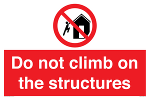 PA7717: Do not climb on the structures