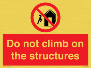 PA7717: Do not climb on the structures