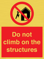 PA7717: Do not climb on the structures