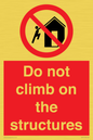 PA7717: Do not climb on the structures