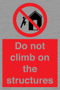 PA7717: Do not climb on the structures