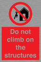 PA7717: Do not climb on the structures