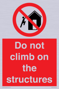 PA7717: Do not climb on the structures