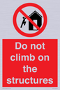 PA7717: Do not climb on the structures