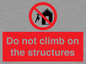 PA7717: Do not climb on the structures
