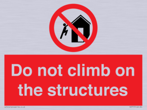 PA7717: Do not climb on the structures