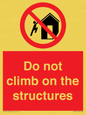 PA7717: Do not climb on the structures