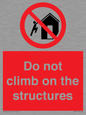 PA7717: Do not climb on the structures