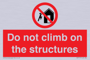 PA7717: Do not climb on the structures