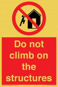 PA7717: Do not climb on the structures