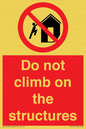 PA7717: Do not climb on the structures
